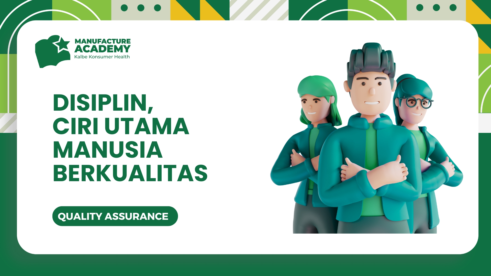 Disiplin, Ciri Utama Manusia Berkualitas