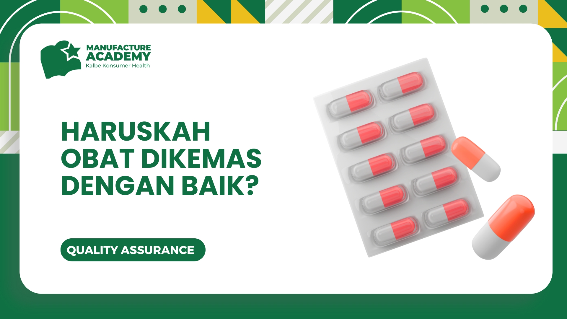 Haruskah Obat Dikemas Dengan Baik?