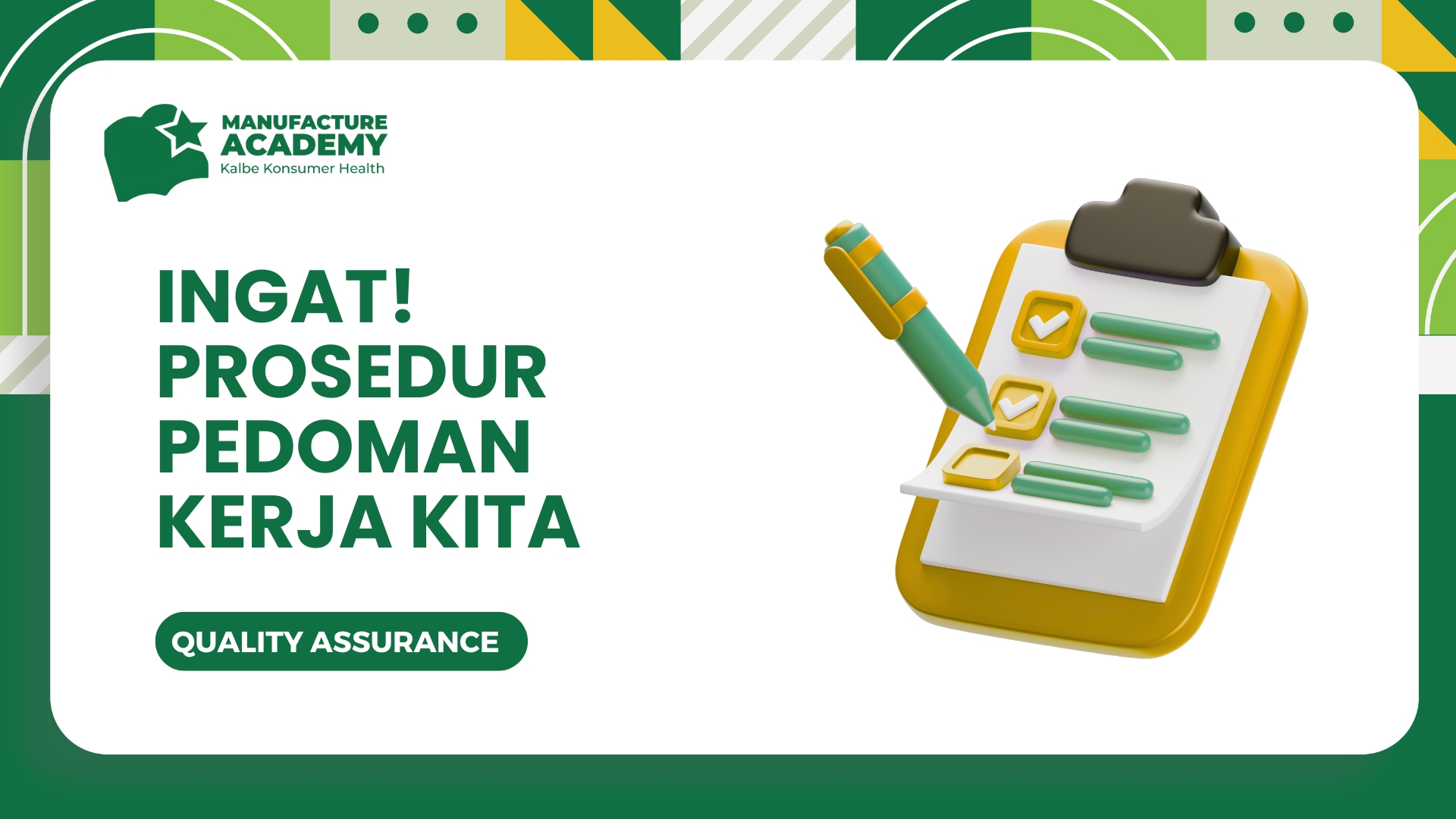 Ingat! Prosedur Pedoman Kerja Kita