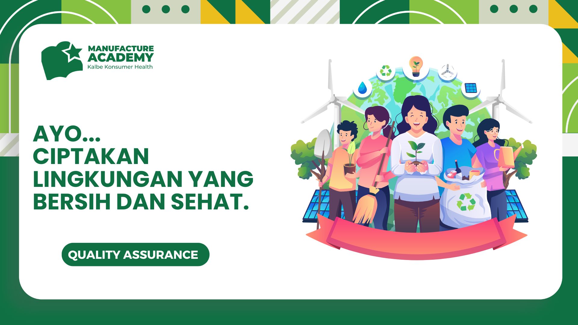 Ayo... Ciptakan Lingkungan yang Bersih dan Sehat
