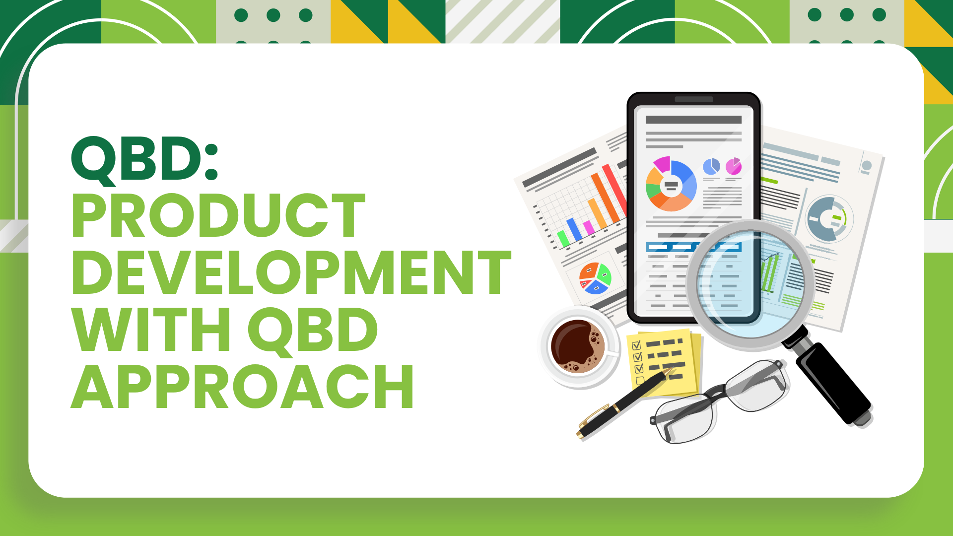 Product Development with QbD Approach